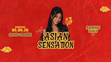 ZÜRICH - Asian Sensation Party - 05. SEPTEMBER 2026
