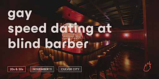 Friend or Flame Gay Speed Dating | Culver City | 20s & 30s