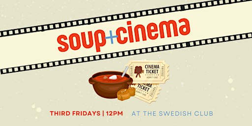 Soup & Cinema
