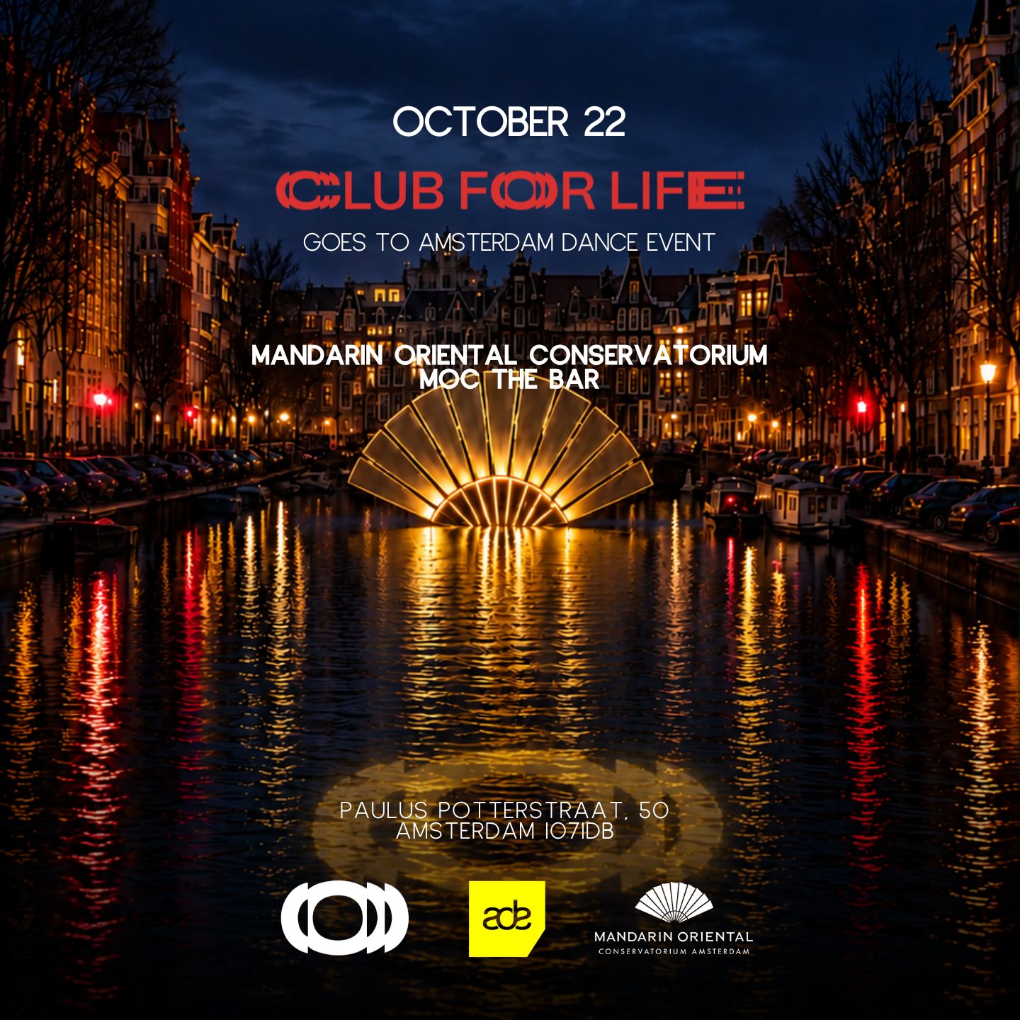 Club For Life At Mandarin Oriental Conservatorium W// Four Amsterdam