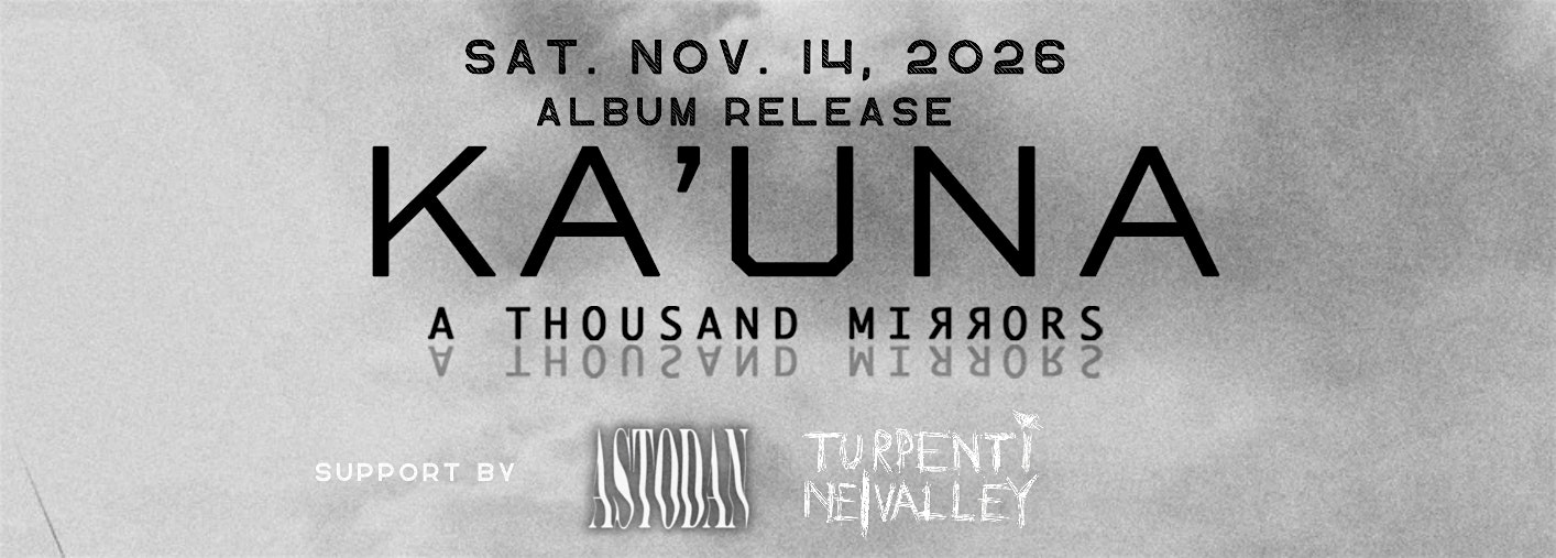 Ka'Una Album Release 'A Thousand Mirrors'