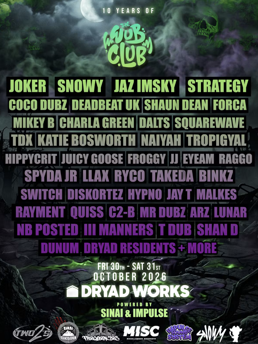 DRYAD X WUB CLUB: 2 Day Halloween Rave Sheffield!