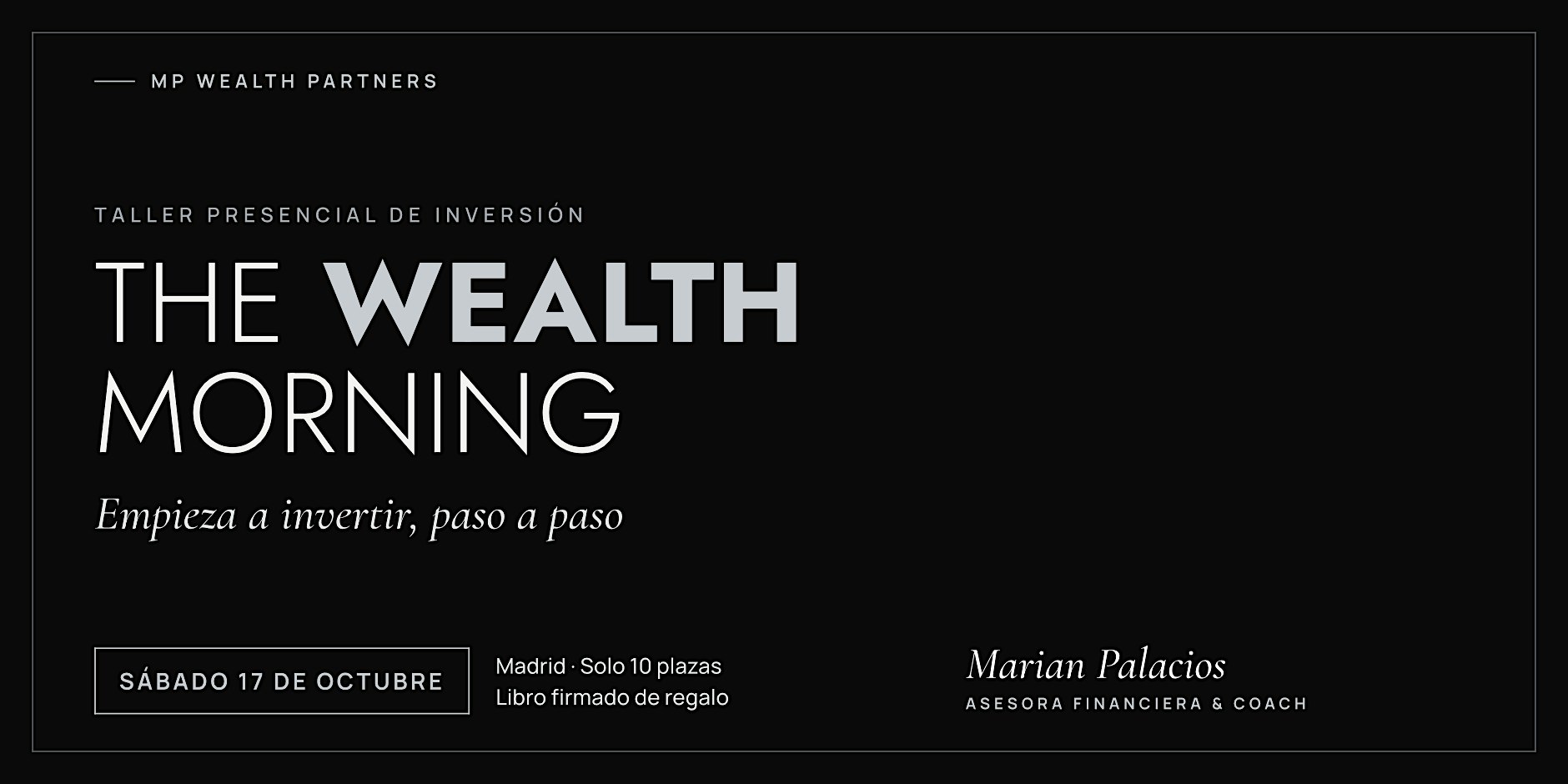The Wealth Morning : Taller práctico de inversión