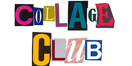 RAG Collage Club:  September 2026 Session