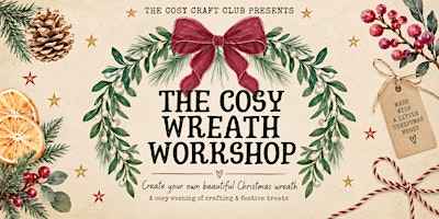 The Cosy Wreath Workshop | Create Your Own Christmas Wreath