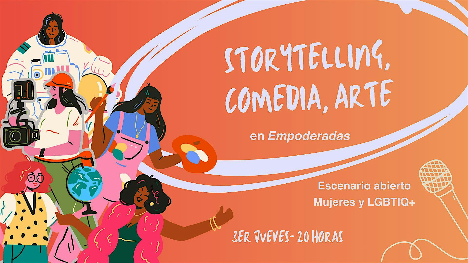 Storytelling+arte+standup: escenario creativo en EMPODERADAS