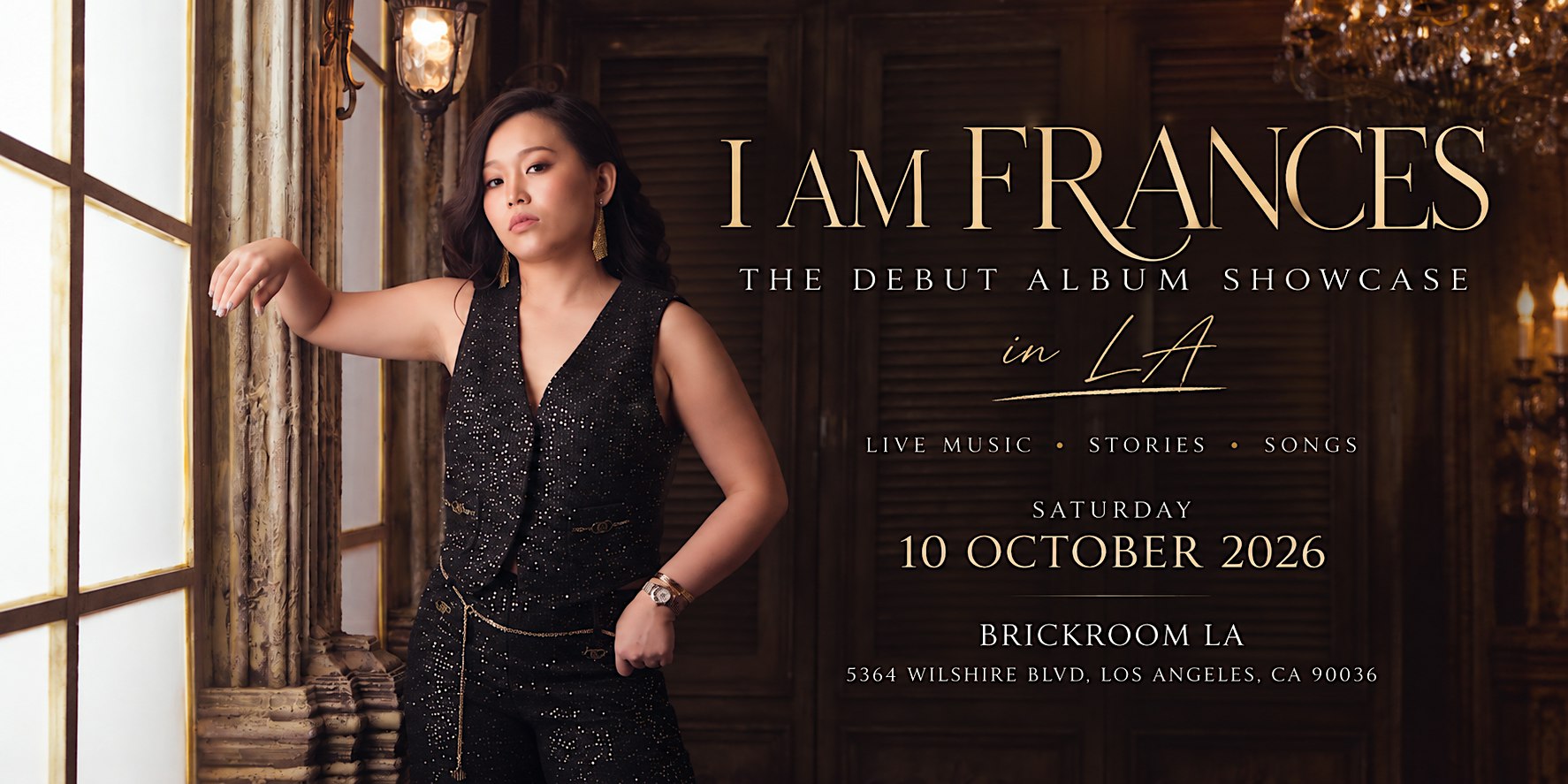 'I AM FRANCES' - The Debut Album Showcase in LA