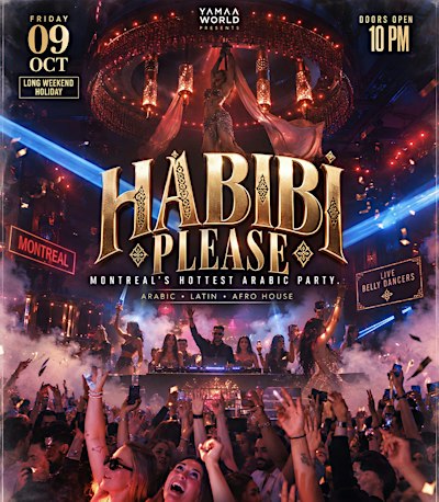 HABIBI PLEASE MONTREAL @ BORD’ELLE  | FRI OCT 9 | HOTTEST ARABIC TAKEOVER