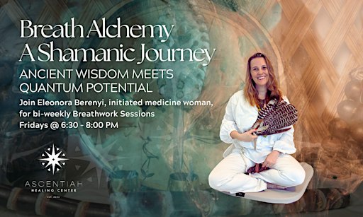 BREATH ALCHEMY: A SHAMANIC JOURNEY