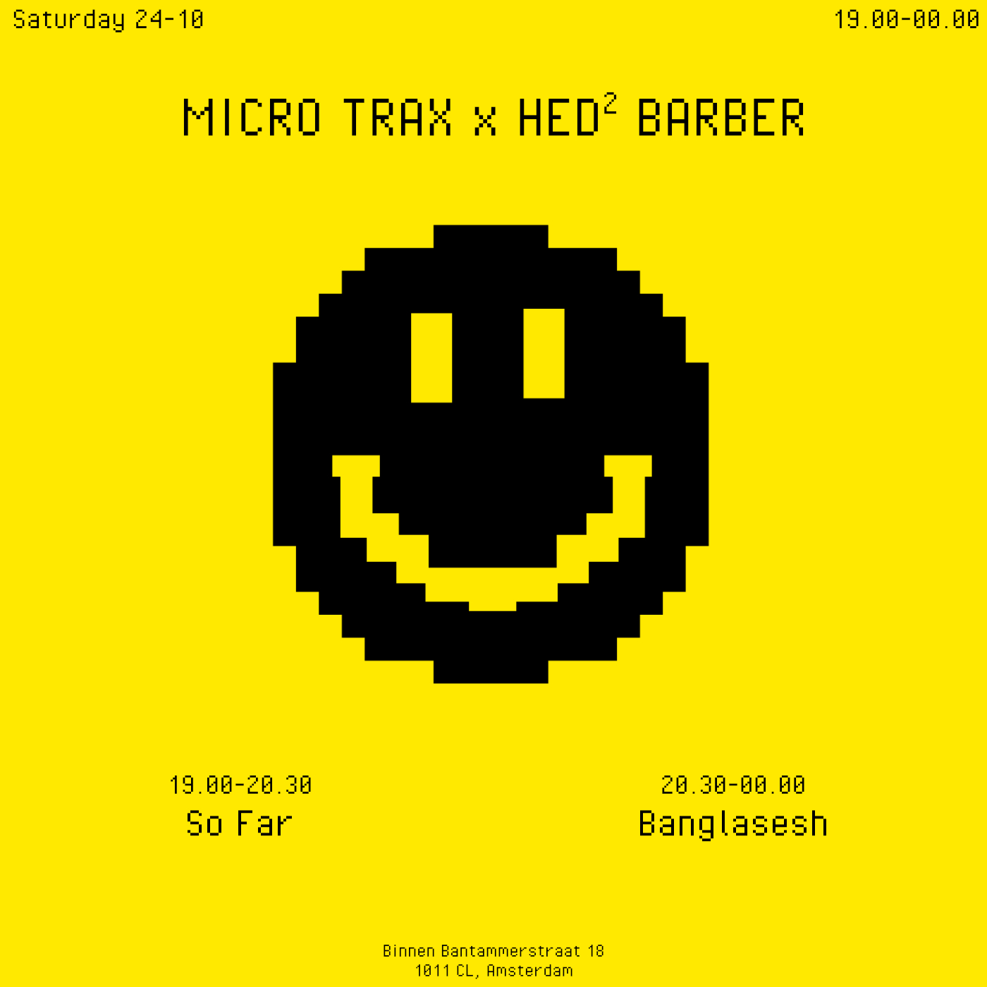 Micro Trax x HED² - Saturday