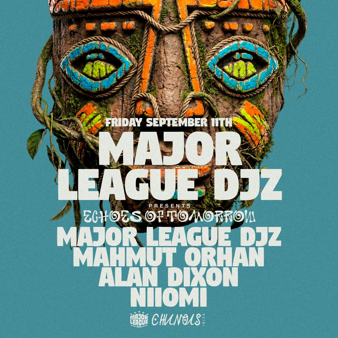 Major League Djz presents: Mahmut Orhan, Alan Dixon, Niiomi