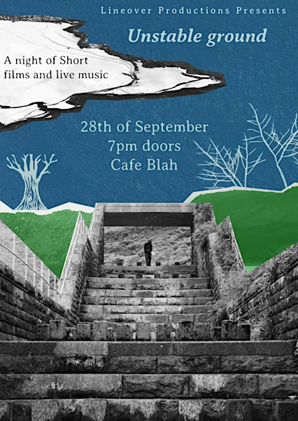 Unstable Ground : A night of live music and short films