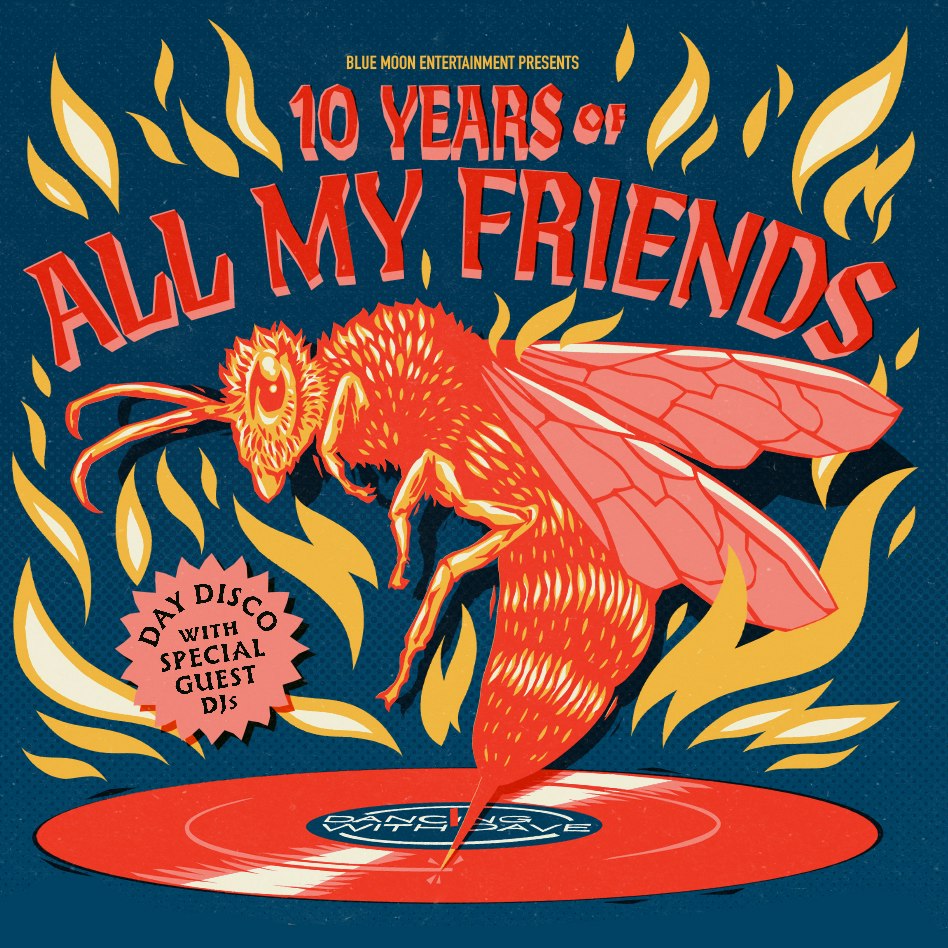 All My Friends Day Disco