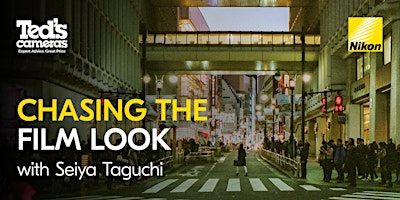 Chasing the Film Look with Seiya Taguchi