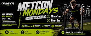 Metcon Mondays At Oxigyn Fitness