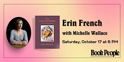 BookPeople Presents: Erin French - Seize the Supper