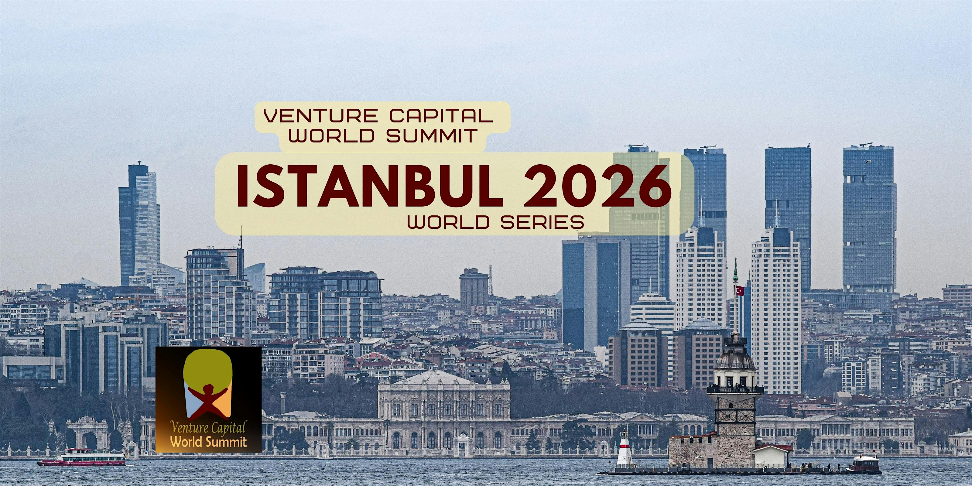 Istanbul 2026 Venture Capital World Summit