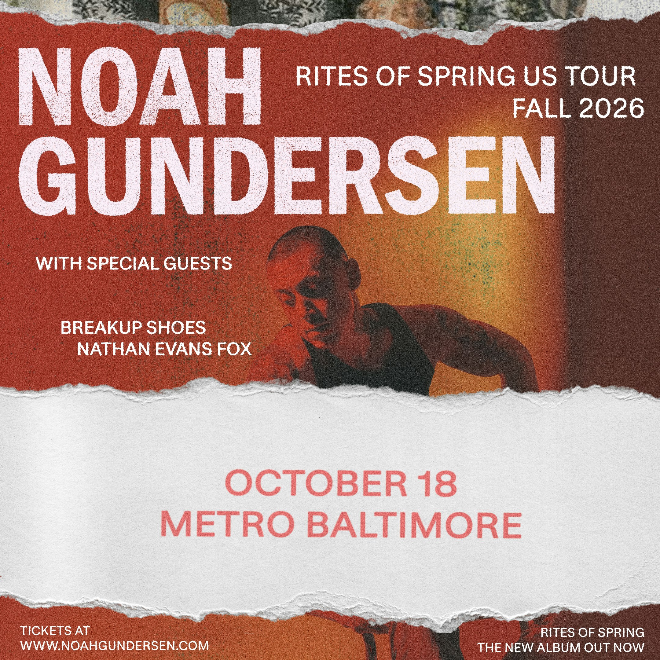 NOAH GUNDERSEN 'RITES OF SPRING TOUR' W/ Breakup Shoes and Nathan Evans Fox