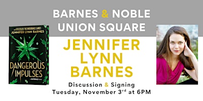 Jennifer Lynn Barnes celebrates DANGEROUS IMPULSES at B&N Union Square