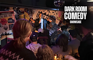 Dark Room Comedy Showcase