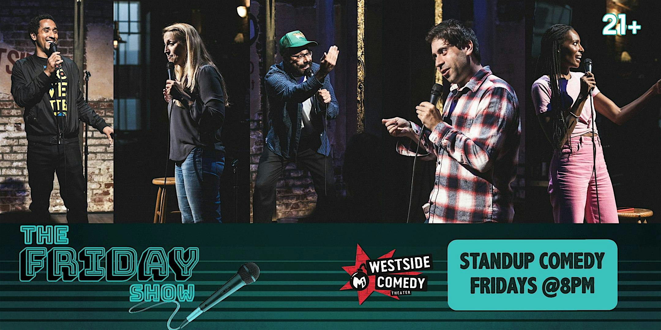 The Friday Show (Stand-up Comedy)