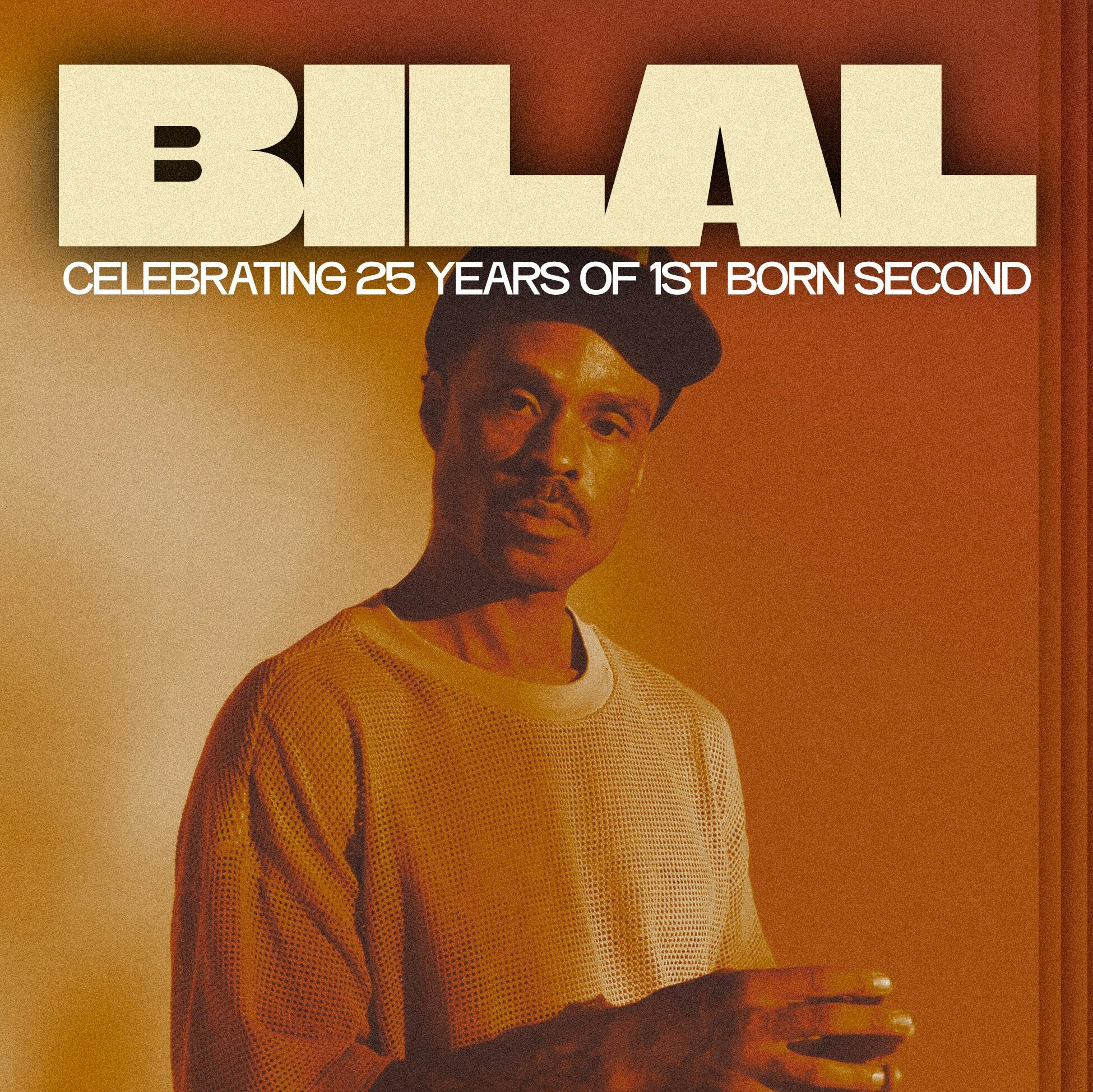 BILAL - Celebrating 25 Years of 1st Born Second