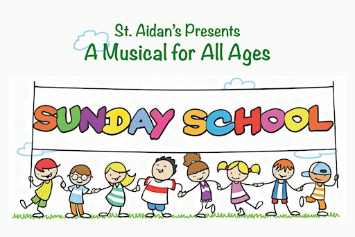 Sunday School, a Musical