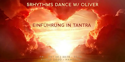 5Rhythms Dance with Oliver: Einführung in Tantra | Hamburg