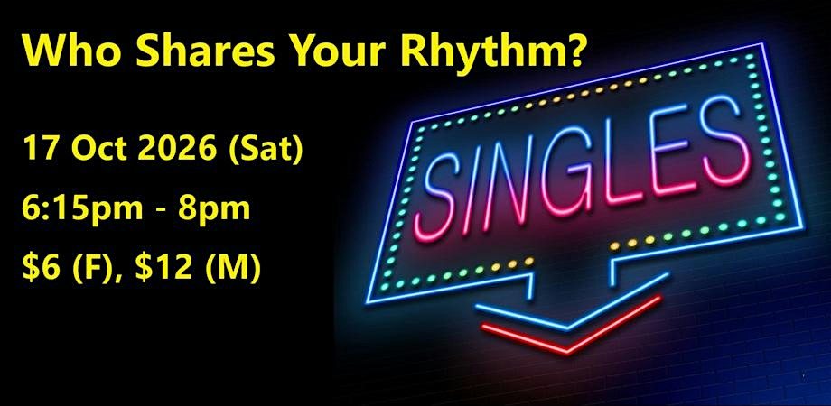 Who Shares Your Rhythm? (Sat, 17 Oct). singles social event.