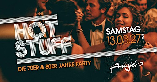 Hot Stuff - Die 70er & 80er Jahre Party