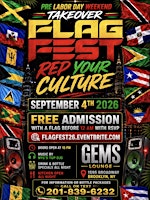 FLAG FEST (The Labor Day Weekend Kickoff Party)