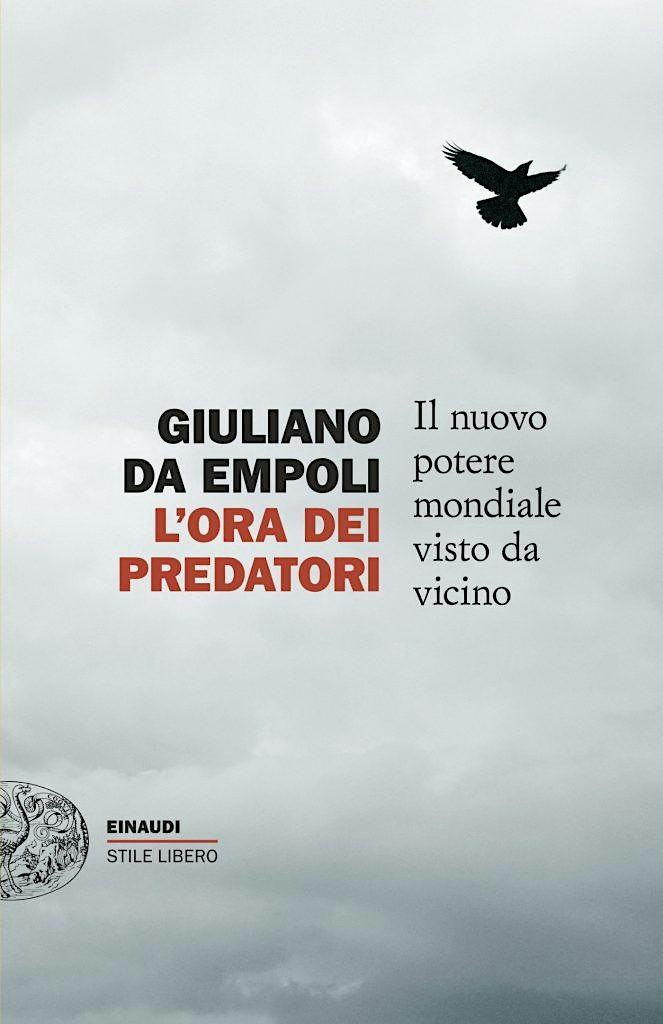Piero Maccarinelli: reading “L’ora dei predatori" di Giuliano Da Empoli