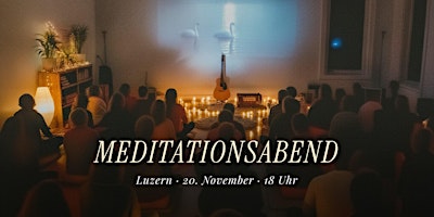 Meditationsabend Luzern