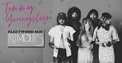 Tommy Youngsteen- Fleetwood Mac "Rumours" LIVE