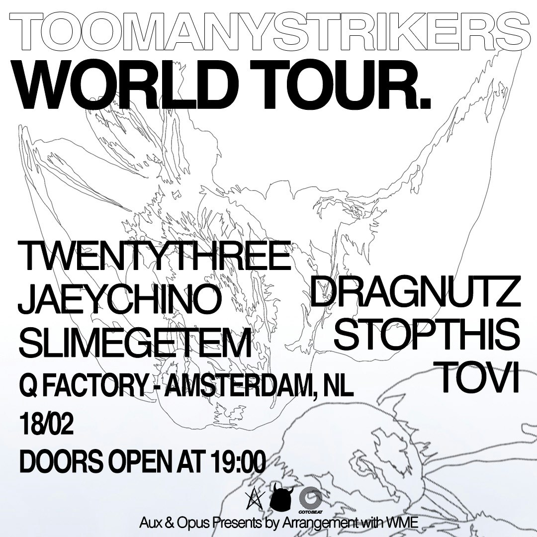 TOOMANYSTRIKERS WORLD TOUR : AMSTERDAM
