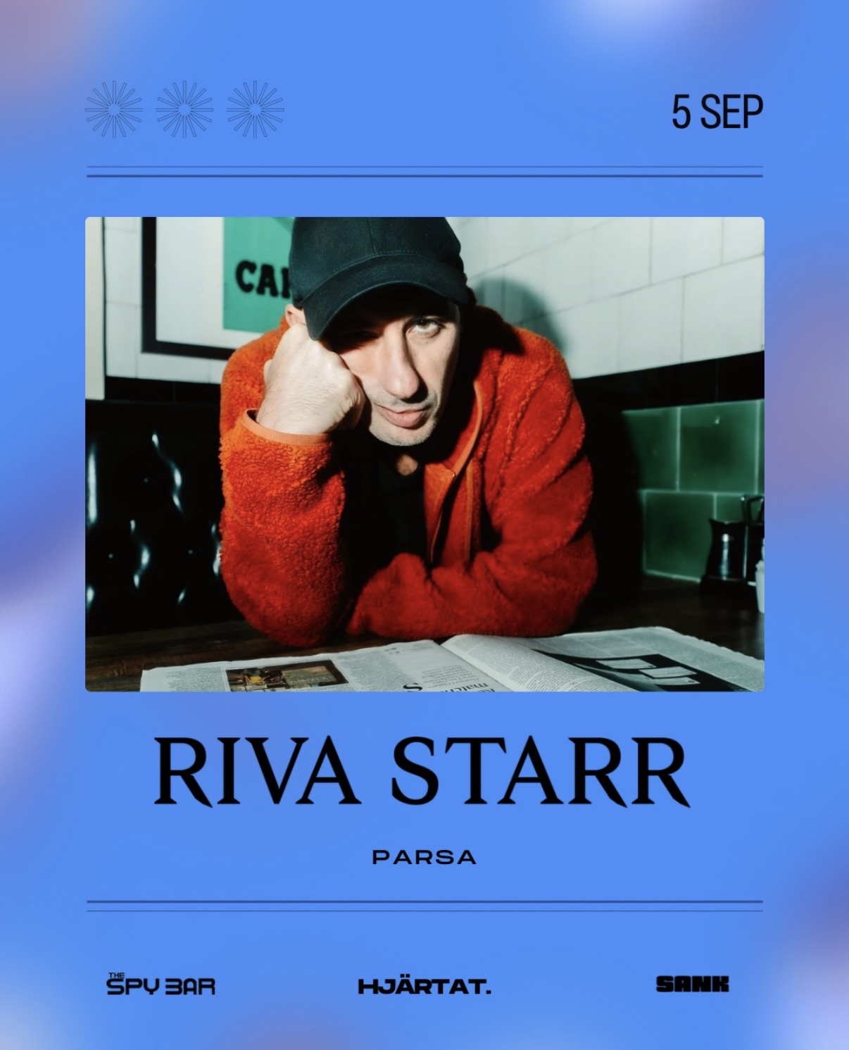 Hjärtat, Spy Bar presents Riva Starr + PARSA 