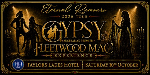 Taylors Lakes Hotel Presents - Gypsy The Australian Fleetwood Mac Show