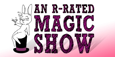 An R-Rated Magic Show at Planet Hollywood Resort