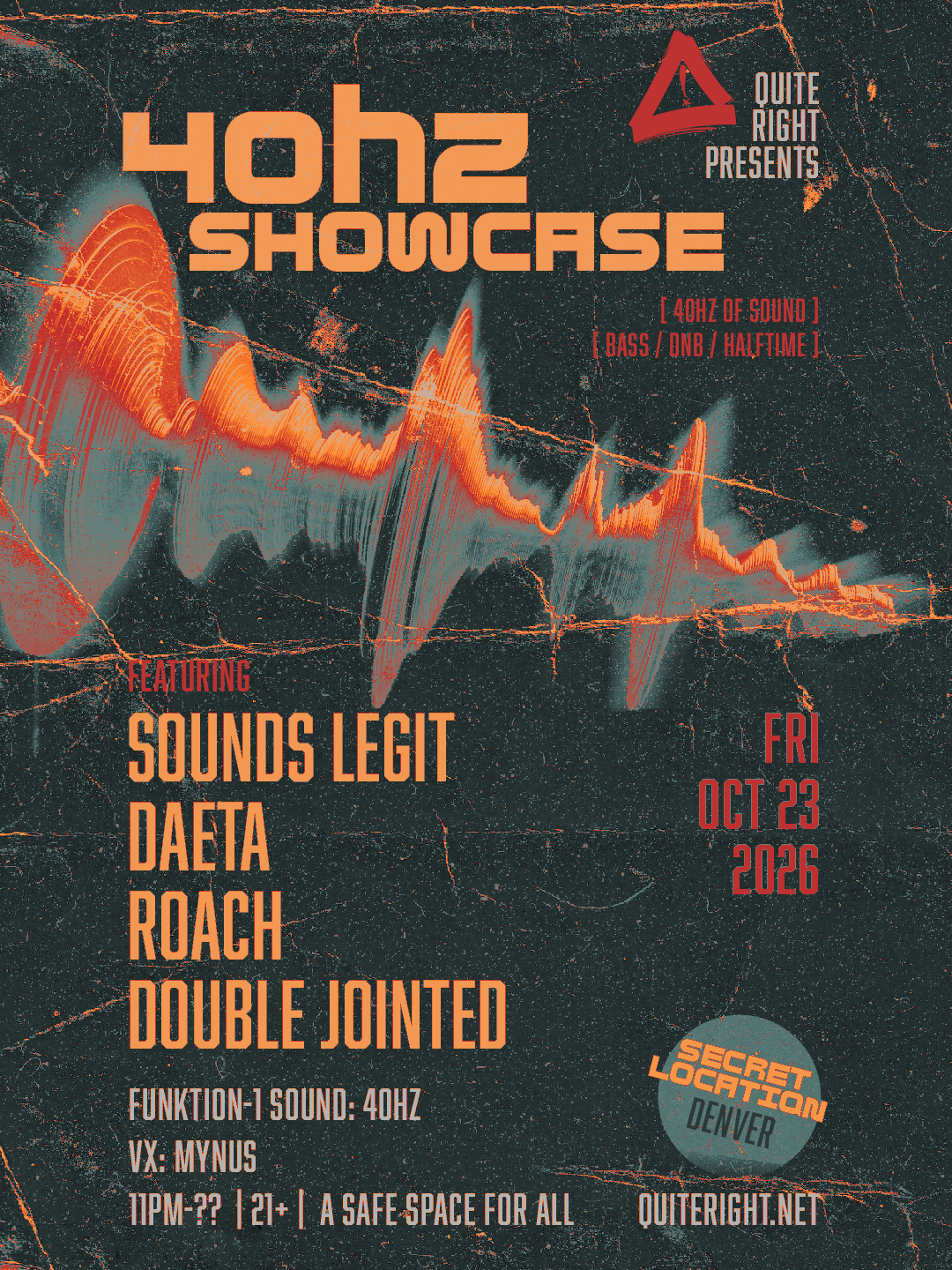 QR presents: 40Hz Showcase