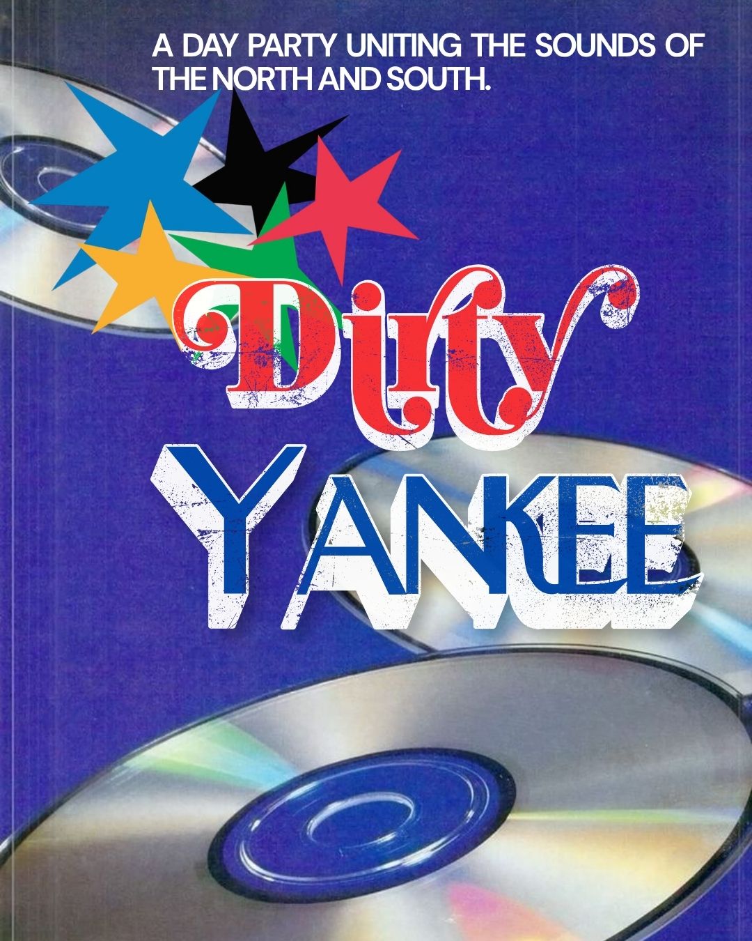 DIRTY YANKEE-  THE SOUNDS OF THE NORTH AND THE SOUTH
