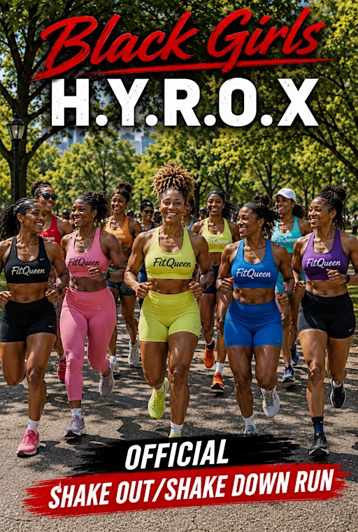 Official Black Girls H.Y.R.O.X  Shake Out/ Shake Down Run