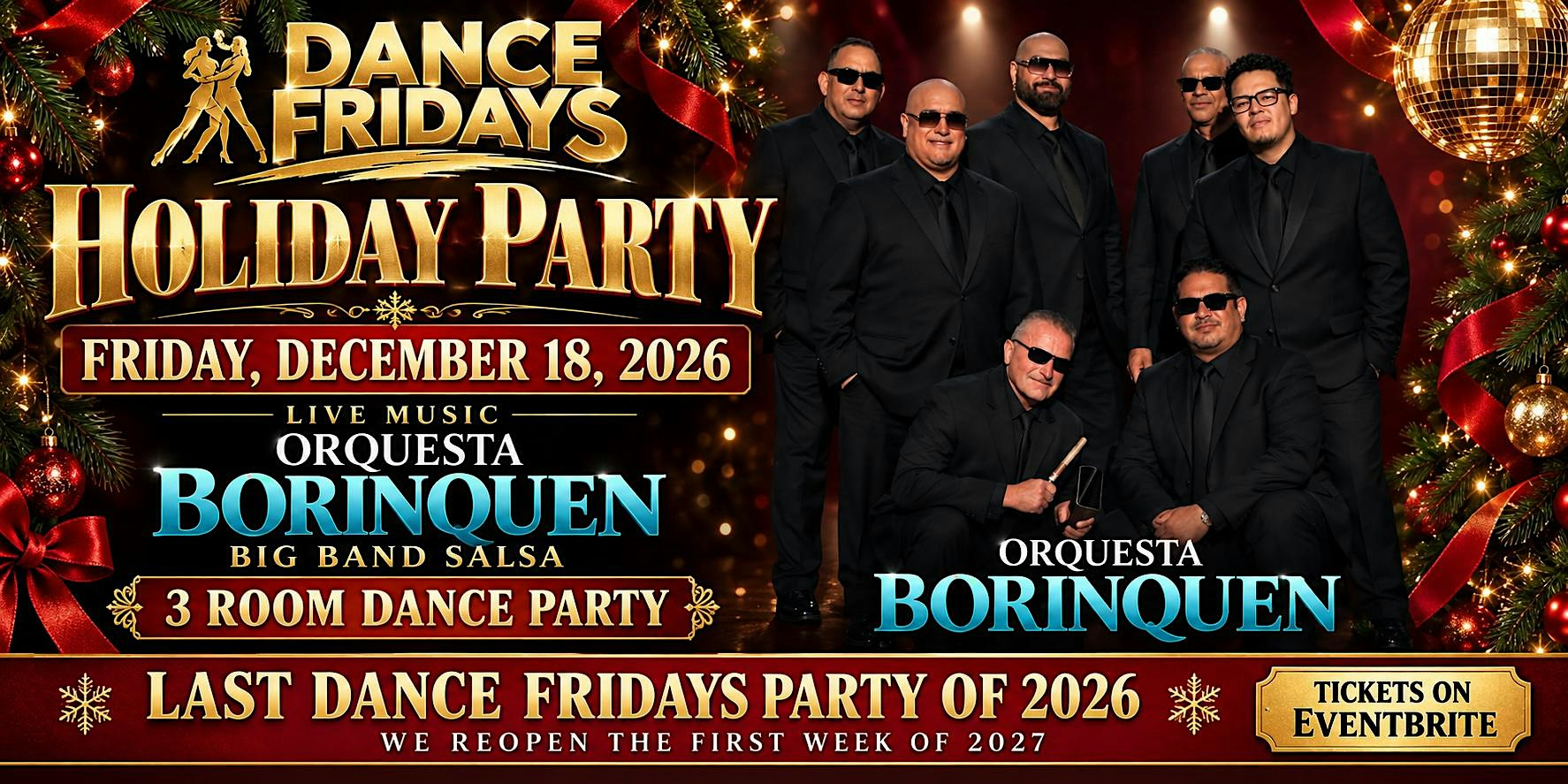 Dance Fridays Holiday Party LIVE Salsa Dancing, Bachata, Cumbia & Lessons