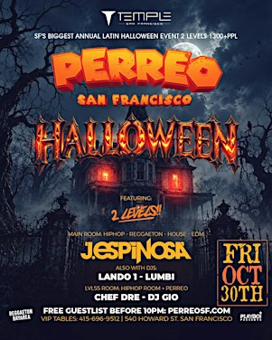 PERREO HALLOWEEN @ TEMPLE SF! Friday October 30th! 1000+ppl