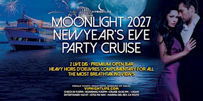 LA New Year's Eve VIP Moonlight Fireworks Cruise 2027