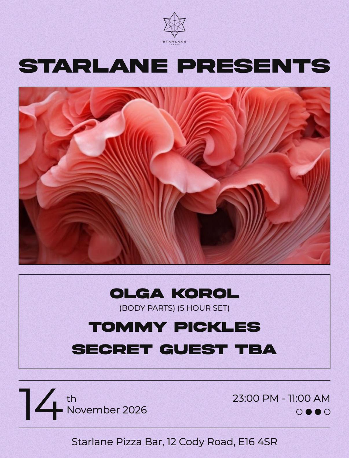 Starlane presents: Olga Korol & Tommy Pickles