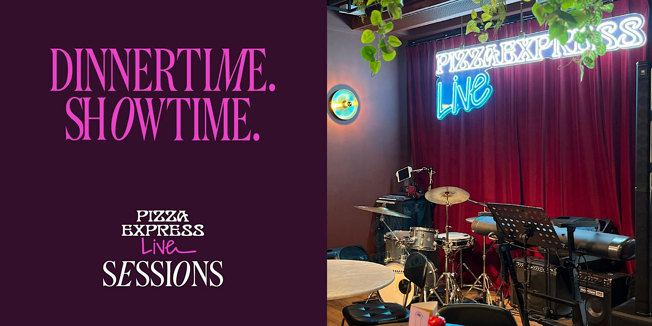 PizzaExpress Live Sessions - Empire Centre