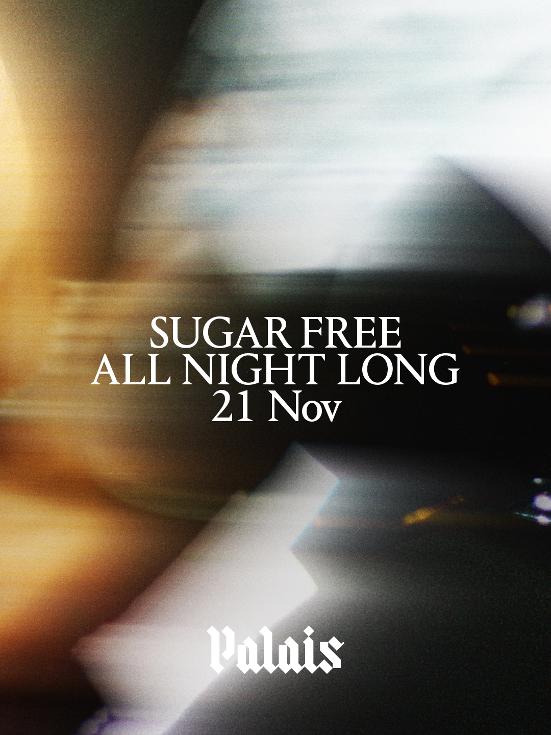Palais: Sugar Free (All Night Long)
