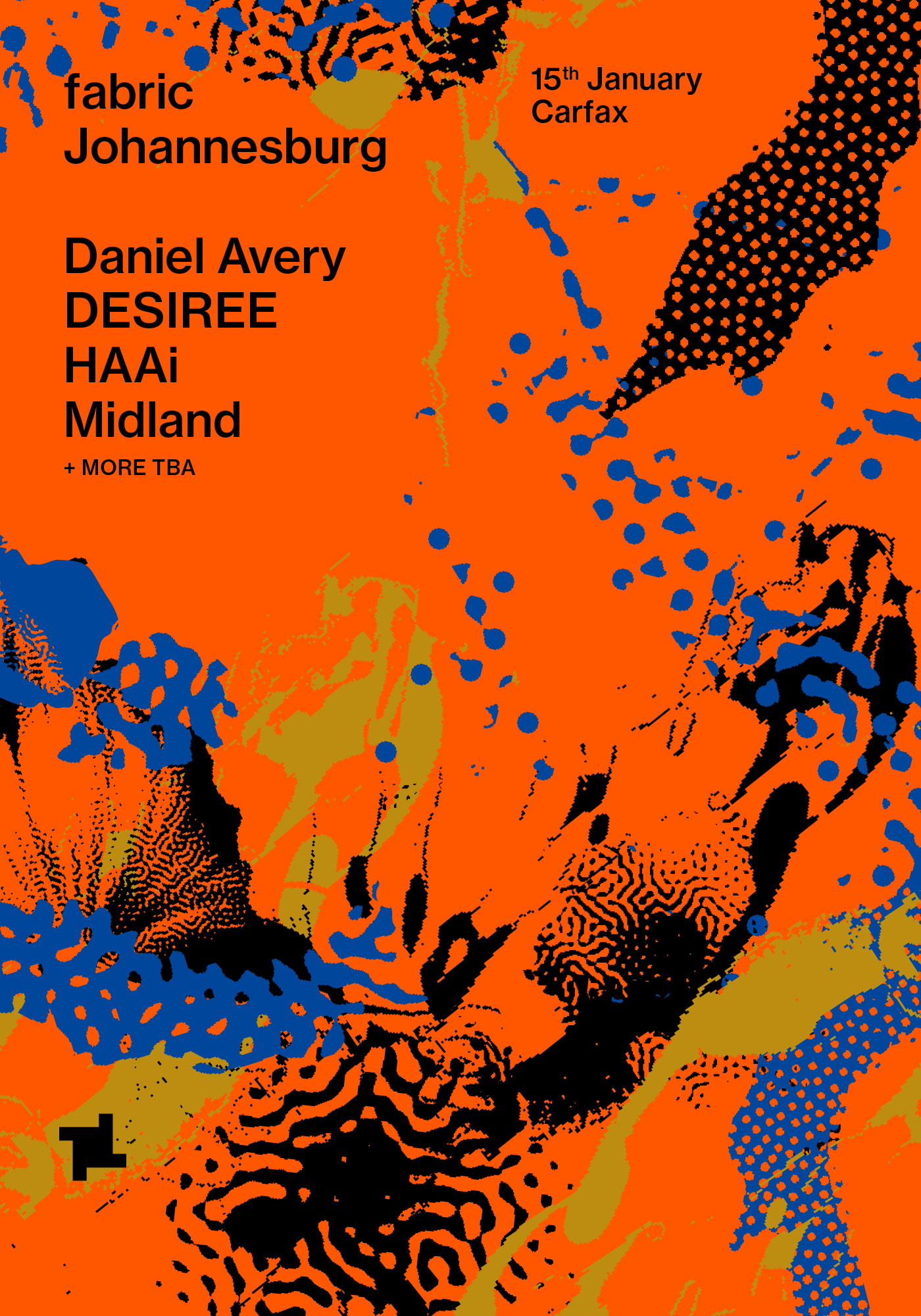 fabric Johannesburg: HAAi, Midland, Daniel Avery, Desiree + more