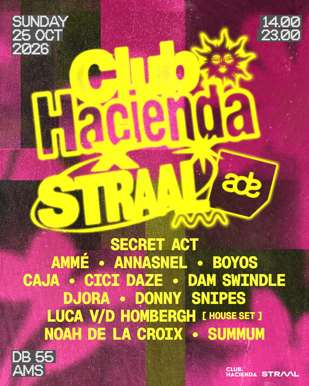 Club Hacienda × STRAAL (ADE)