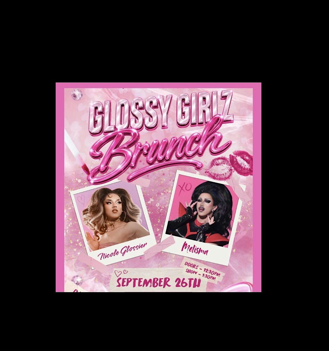 Sunnyside Drag Brunch- Glossy Girlz Edition